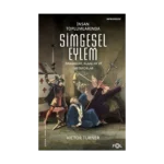 İnsan Toplumlarında Simgesel Eylem