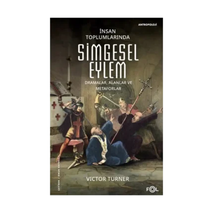 İnsan Toplumlarında Simgesel Eylem