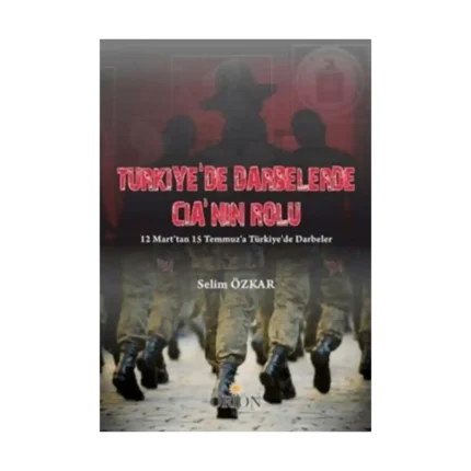 Türkiye’de Darbelerde CIA’nın Rolü