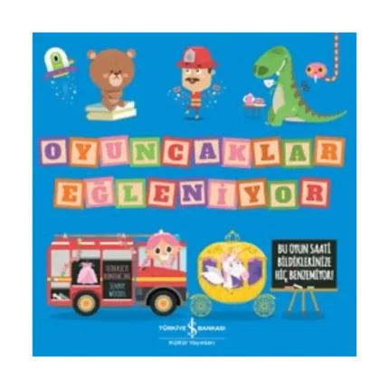 Oyuncaklar Eğleniyor