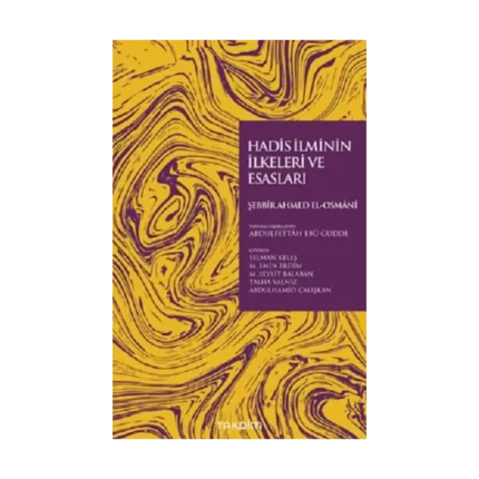 Hadis İlminin İlkeleri ve Esasları