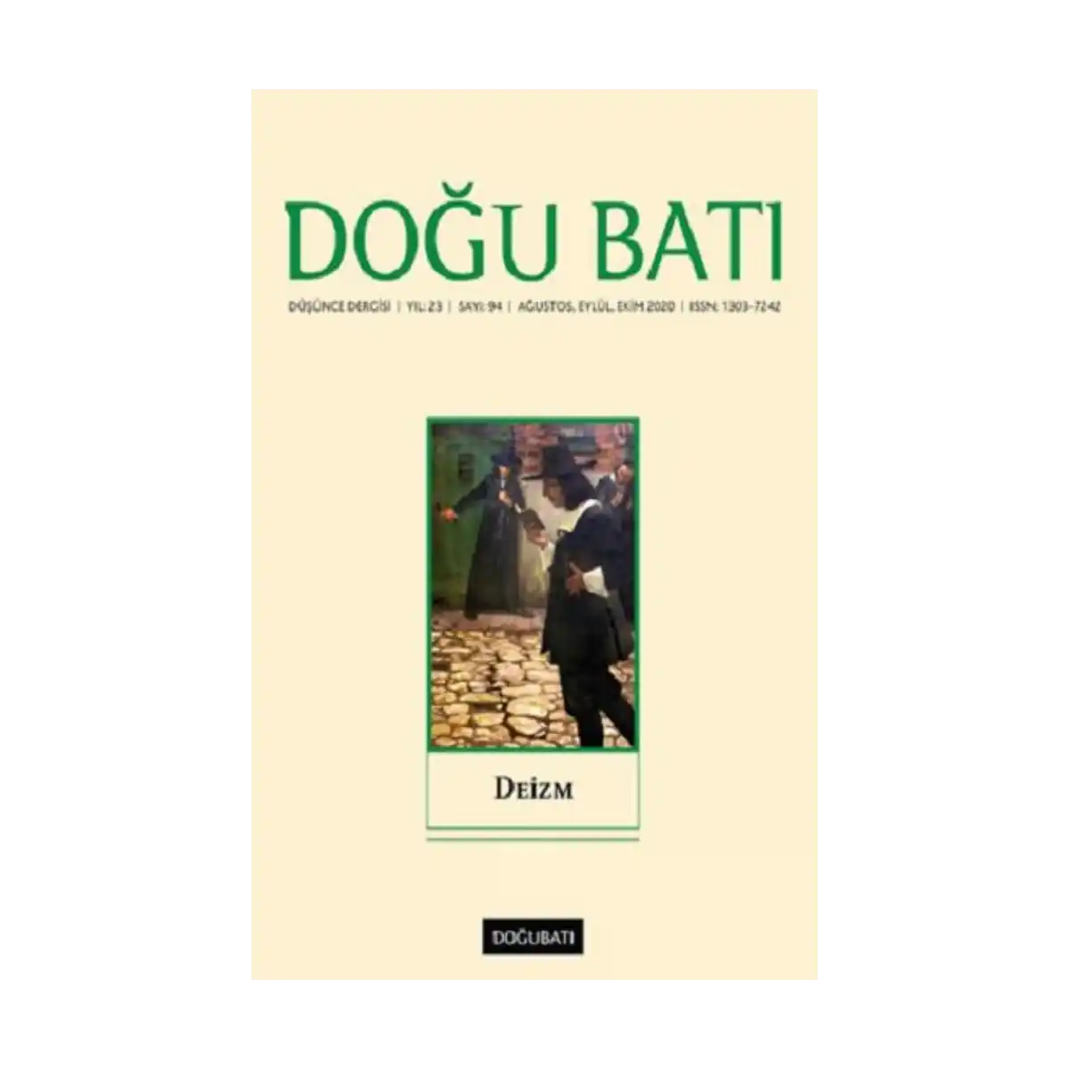 d8011-dogu-bati-dusunce-dergisi-yil-23-sayi-94-agustos-eylul-ekim-2020-1-1.webp Doğu Batı Düşünce Dergisi Yıl: 23 / Sayı: 94 Ağustos, Eylül, Ekim 2020 - Görsel 1