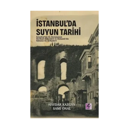 İstanbul’da Suyun Tarihi