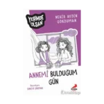 Annemi Bulduğum Gün - Yerimde Olsan Dizisi