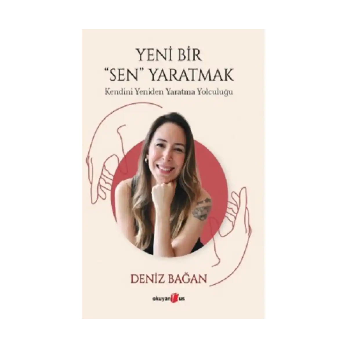 d8a8b-yeni-bir-sen-yaratmak-1-1.webp Yeni Bir Sen Yaratmak - Görsel 1