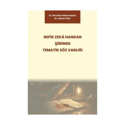 Refik Zeka Handan Şiirinde Tematik Söz Varlığı