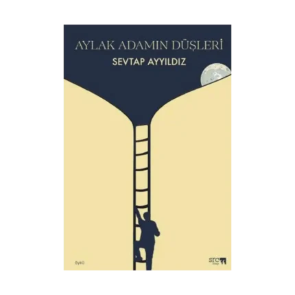 Aylak Adamın Düşleri