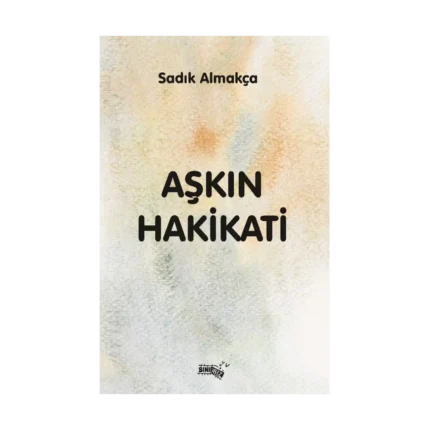 Aşkın Hakikati
