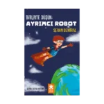 Birlikte Düşün : Ayrımcı Robot