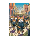 Eyvah! Kediler Dünyayı İstila Etti