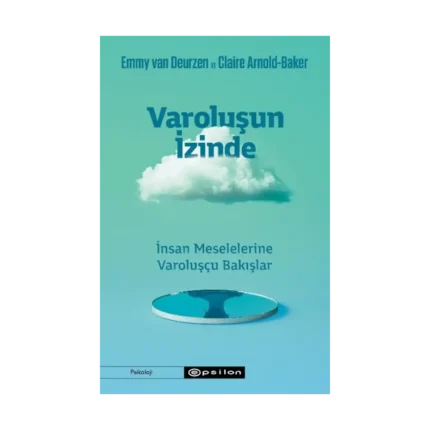 Varoluşun İzinde