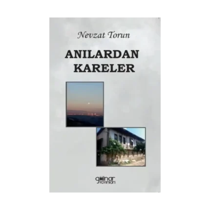 Anılardan Kareler