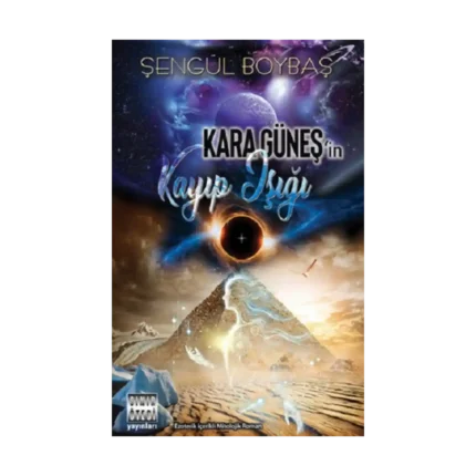 Kara Güneşin Kayıp Işığı