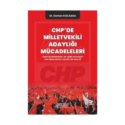 CHP'de Milletvekili Adaylığı Mücadeleleri