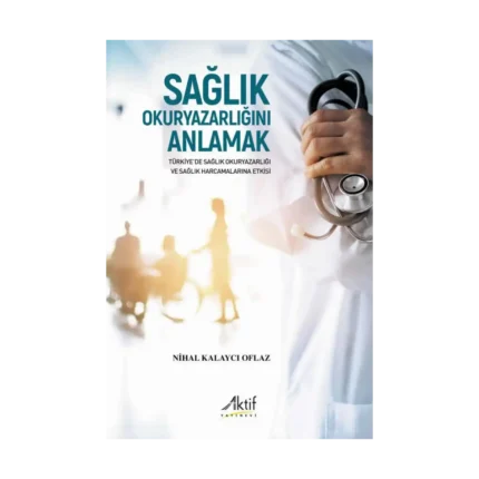 Sağlık Okuryazarlığını Anlamak