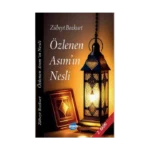 Özlenen Asım'ın Nesli