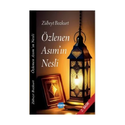 Özlenen Asım'ın Nesli