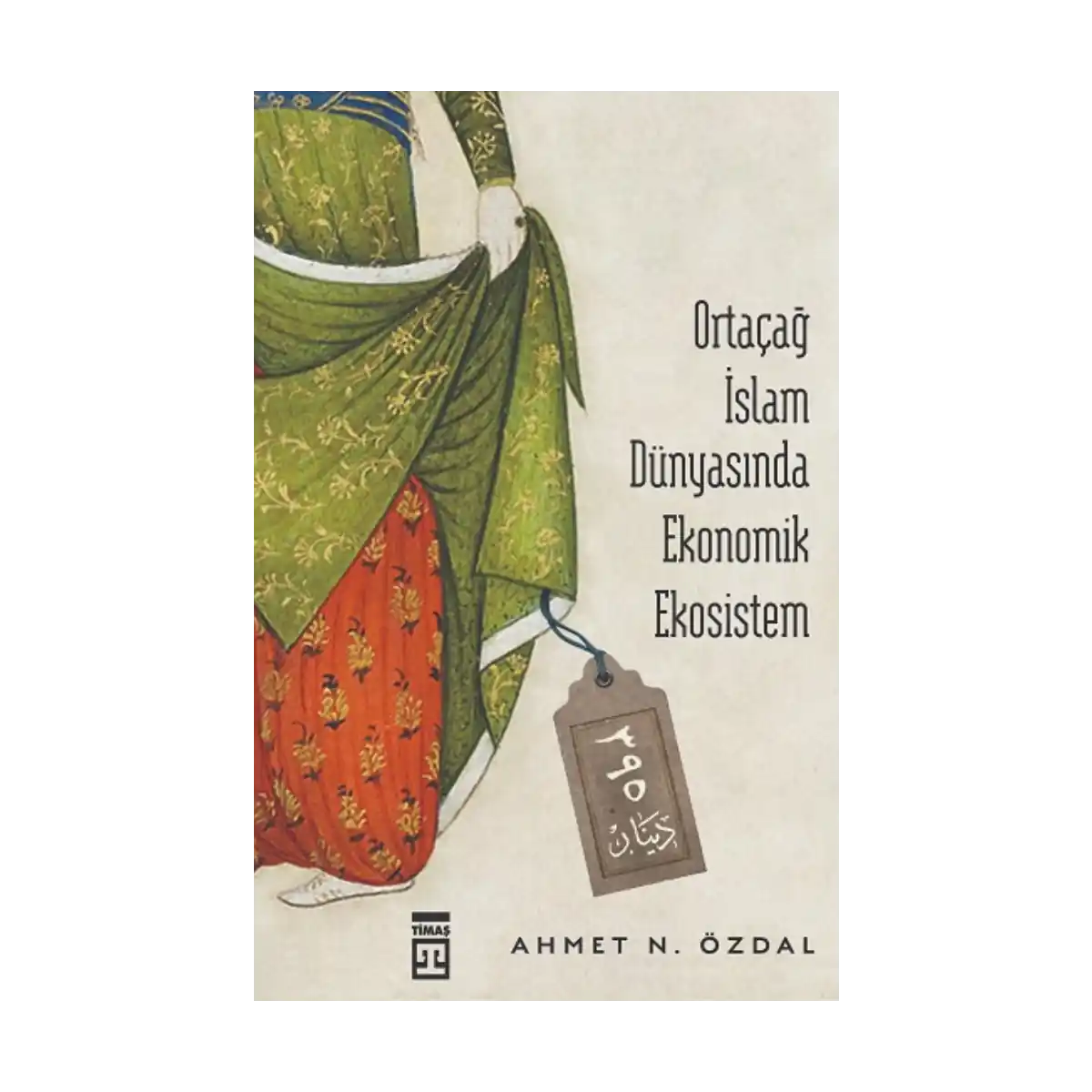 dab09-ortacag-islam-dunyasinda-ekonomik-ekosistem-1-1.webp Ortaçağ İslam Dünyasında Ekonomik Ekosistem - Görsel 1