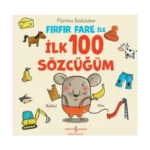Fırfır Fare ile İlk 100 Sözcüğüm (Ciltli)