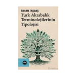 Türk Akrabalık Terminolojilerinin Tipolojisi