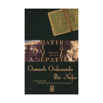 Osmanlı Ordusunda Bir Nefer
