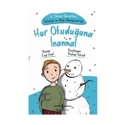 Her Okuduğuna İnanma