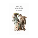 Antik Çağ Mutfak Kültürü