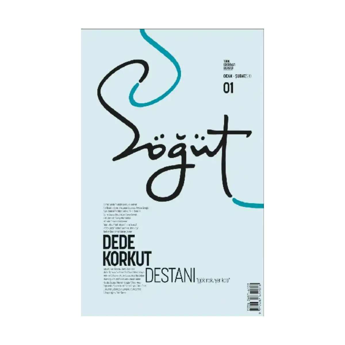 db956-sogut-turk-edebiyati-dergisi-sayi-01-ocak-subat-2020-1-1.webp Söğüt - Türk Edebiyatı Dergisi Sayı 01 Ocak - Şubat 2020 - Görsel 1
