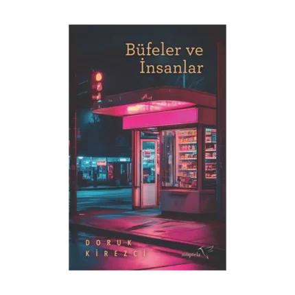 Büfeler ve İnsanlar