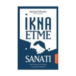 İkna Etme Sanatı
