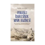 Osmanlı İdaresinde Mısır Hazinesi