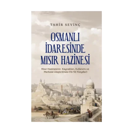Osmanlı İdaresinde Mısır Hazinesi
