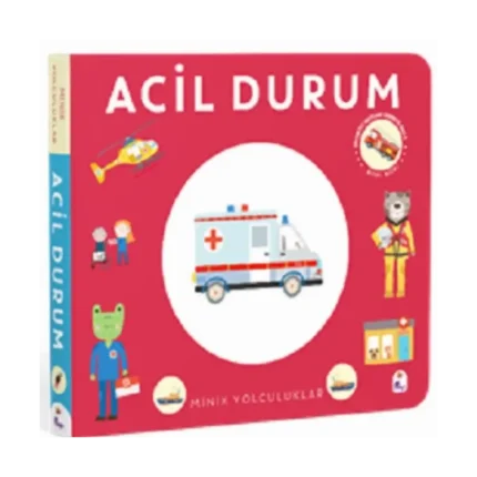 Minik Yolculuklar – Acil Durum (Ciltli)