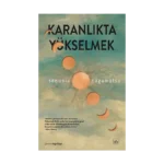 Karanlıkta Yükselmek