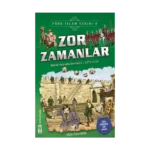 Zor Zamanlar - Türk - İslam Tarihi 8