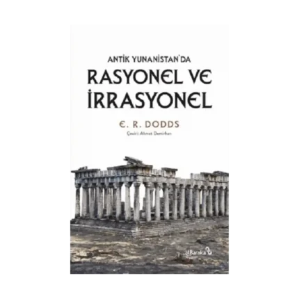Antik Yunanistan'da Rasyonel ve İrrasyonel