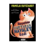 Hayatımı Kurtaran Hayalet Kedi