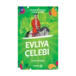 Ninemin İzinde Tarih Serisi - Evliya Çelebi
