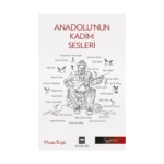 Anadolu'nun Kadim Sesleri