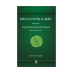 Kıraat-Tefsir İlişkisi Açısından Nîsâbûrî’nin Tefsir Yönteminde Kıraat Olgusu