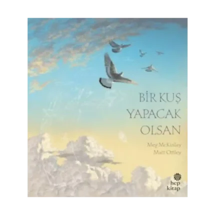 Bir Kuş Yapacak Olsan