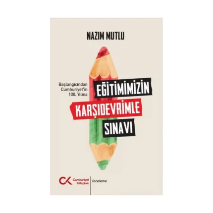 Eğitimimizin Karşıdevrimle Sınavı