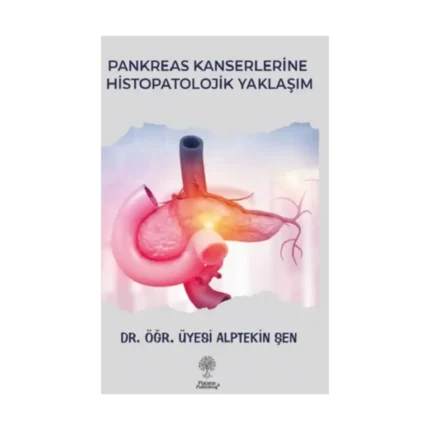 Pankreas Kanserlerine Histopatolojik Yaklaşım