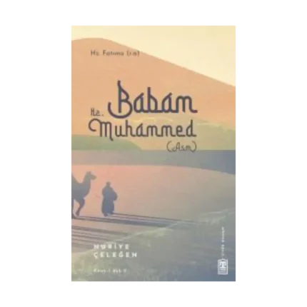Babam Hz. Muhammed