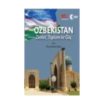 Özbekistan Devlet Toplum ve Göç (Ciltli)