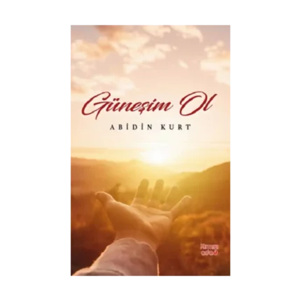Güneşim Ol