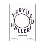 Yeryüzü Halleri / States Of Earth