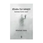 Sigara ile Savaşım