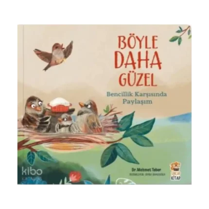 Böyle Daha GüzelBencillik Karşısında Paylaşım