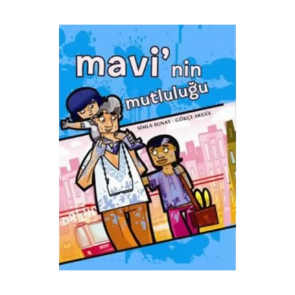 Mavi'nin Mutluluğu